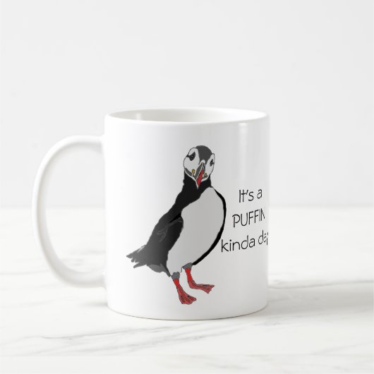 "Es ist Puffin-ein bisschen Tages" Tasse (Links)