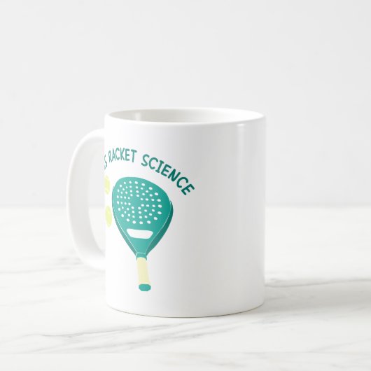 Es ist Racket Science Funny Padel Tennis Kaffeetasse (Vorderseite Links)