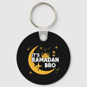 Es ist Ramadan Bro Frohes Fasten Islamischer Halbm Schlüsselanhänger