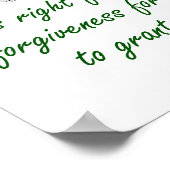 Es ist richtig für ihn, der Verzeihung Frage Poster (Ecke)