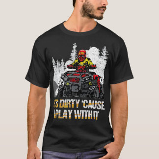 Es ist schade, weil ich mit ihm Quad Bike ATV Veh T-Shirt