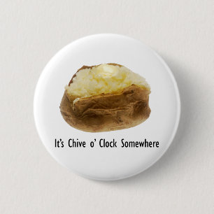 Es ist Schnittlauch o' Uhr Irgendwo Lustige Ofenka Button