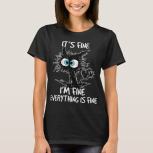 Es ist schön, ich bin gut alles ist schön Spaß sch T-Shirt