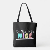 Es ist schön, nett zu sein tasche (Rückseite)
