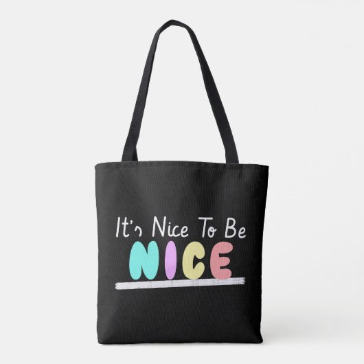 Es ist schön, nett zu sein tasche (Rückseite)