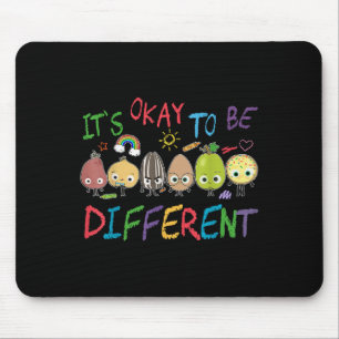 Es ist schön, wenn man ein anderes Lehrer-Autismus Mousepad