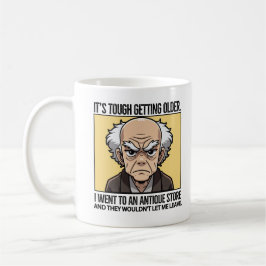Es ist schwer, älter zu werden. kaffeetasse