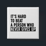 Es ist schwer, jemanden zu schlagen, der nie aufgi button<br><div class="desc">Es ist schwer,  eine Person zu schlagen,  die nie Motivierend schwarz-weiße Fitness Zitat Sprichwort Typografie *Anpassen Sie es! Wählen Sie Ihre eigene Hintergrundfarbe aus.</div>