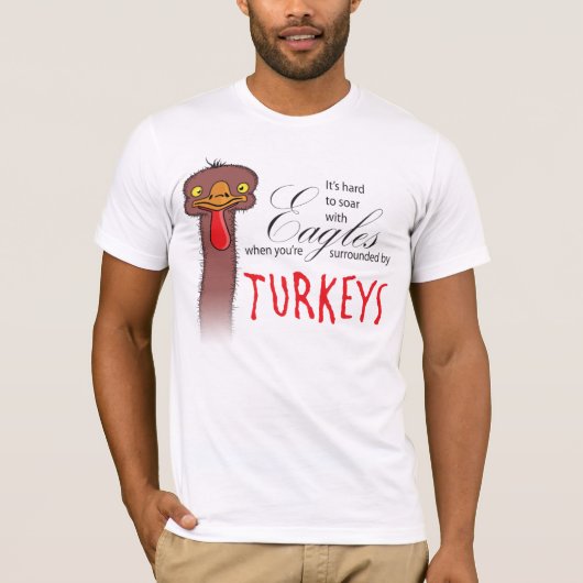 Es ist schwer, mit Adlern zu schnappen, wenn... T-Shirt (Vorderseite)