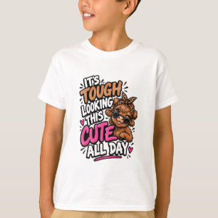 Es ist schwer so süß auszusehen T-Shirt für Kinder