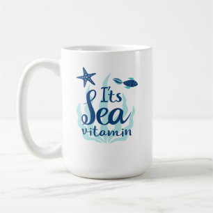 Es ist Sea Vitamin - Coastal Ocean-Themed Nautical Kaffeetasse