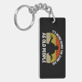 Es ist seltsam, das gleiche Alter wie alte Mensche Schlüsselanhänger (Vorderseite links)