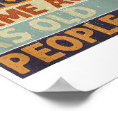 Es ist seltsam, das gleiche Alter zu haben wie alt Poster (Ecke)