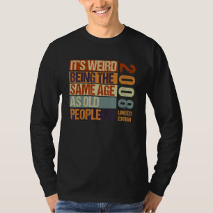 Es ist seltsam, das gleiche Alter zu haben wie alt T-Shirt
