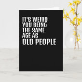 Es ist seltsam, dass du das gleiche Alter wie alte Karte (Gelbe Blume)