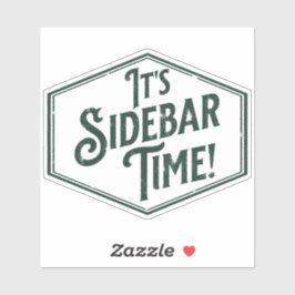 Es ist Sidebar Time Aufkleber