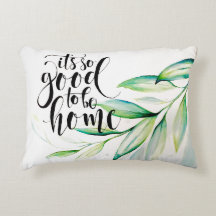 Es ist so gut, Zuhause-Kissen zu sein