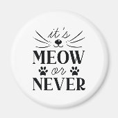 Es ist so oder nie magnet (Vorne)