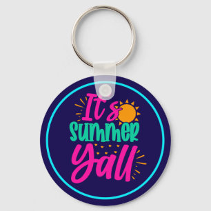 Es ist Sommer Y'all-54808 Schlüsselanhänger