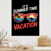 Es ist Sommerferien Stimmung Poster (Küche)