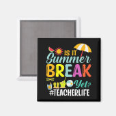 Es ist Sommerpause, doch Lehrer schätzen Magnet (Vorderseite/Rückseite)