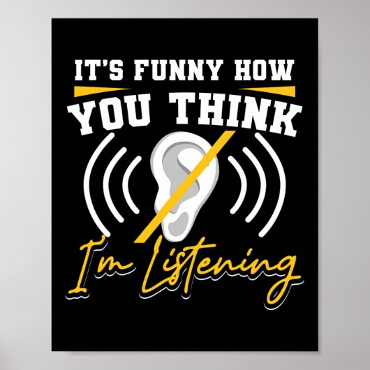 Es ist Spaß, wie Sie denken, ich höre ASL Deaf Awa Poster (Vorne)