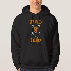 Es ist Spritz O'clock Aperol Spritz Hype Alcohol u Hoodie