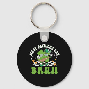 Es ist St. Patrick's Day Bruh Lustiges Meme Bro Gr Schlüsselanhänger