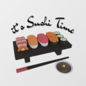 Es ist Sushi Time Fensteraufkleber (Blatt)