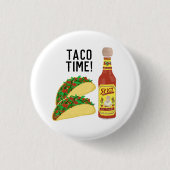ES IST TACO TIME niedliche Tacos Hot Soce Illustra Button (Vorderseite)