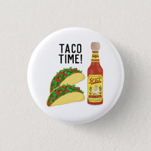 ES IST TACO TIME niedliche Tacos Hot Soce Illustra Button