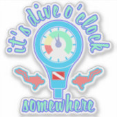 Es ist Tauchzeit irgendwo Tauchen Sticker (Vorderseite)