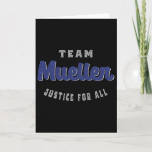 Es ist Team Mueller Anti Trump Resist T-Shirt  Karte