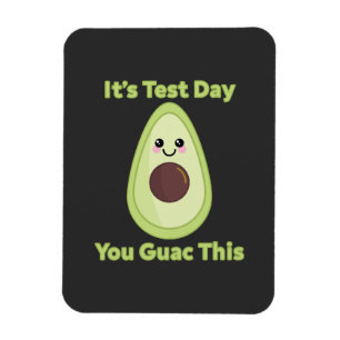 Es ist Testtag, You Guac This Magnet