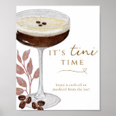 Es ist Tini Time Funny Espresso Martini Bar Sign Poster (Vorne)