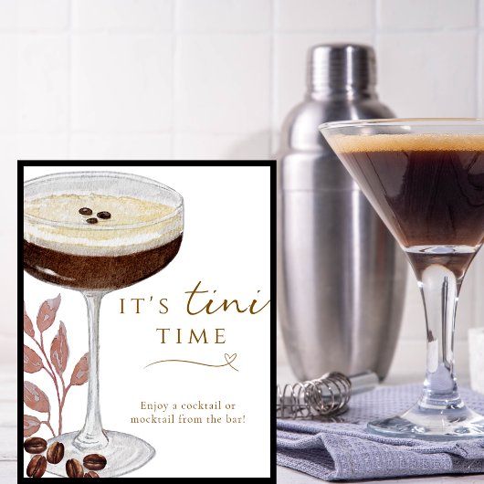 Es ist Tini Time Funny Espresso Martini Bar Sign Poster