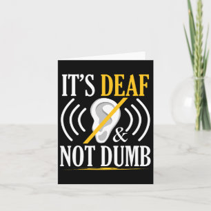 Es ist tot und nicht dumm Asl Deaf Gebärdensprache Karte