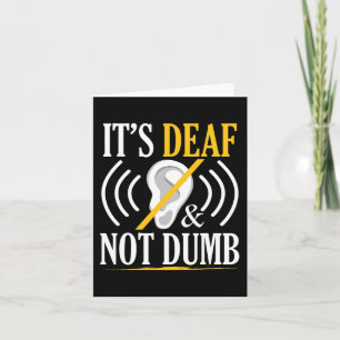 Es ist tot und nicht dumm ASL Deaf Sign Language D Karte