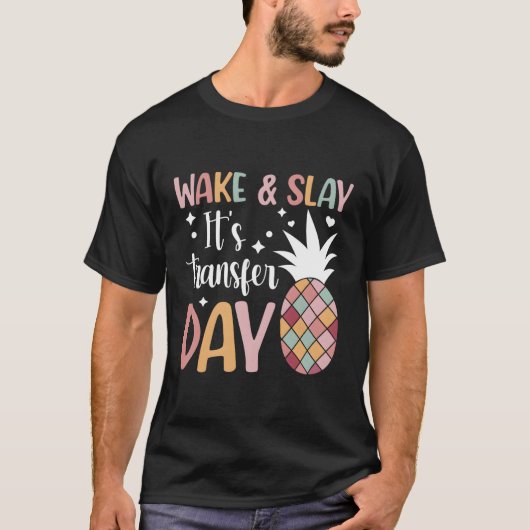 Es ist Transfer Day IV. Transfer Day T-Shirt (Vorderseite)