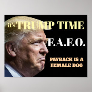 Es ist Trump Zeit Poster