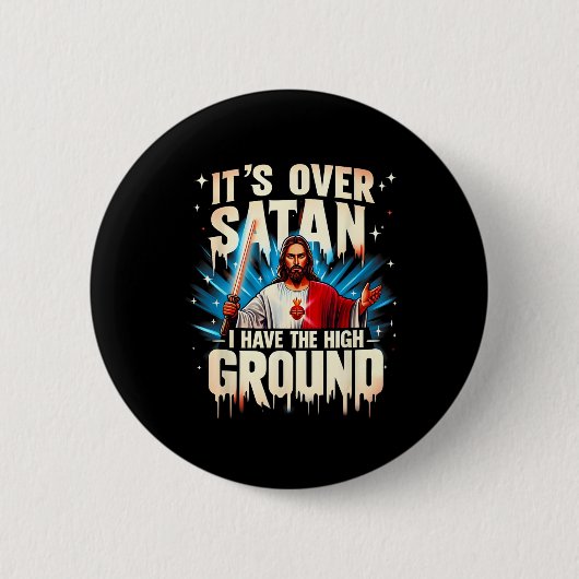 Es ist über Satan, ich habe den hohen Boden glückl Button (Vorderseite)