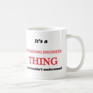 Es ist und Aufnahme-Ingenieursache, wurden Sie Kaffeetasse