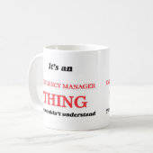 Es ist und Notmanagersache, wurden Sie nicht und Kaffeetasse (Vorderseite Links)