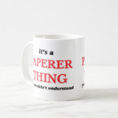 Es ist und Paperer-Ding, man würde es nicht verste Kaffeetasse (Vorderseite Links)