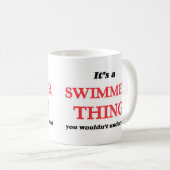 Es ist und schwimmen, Sie würden es nicht verstehe Kaffeetasse (VorderseiteRechts)