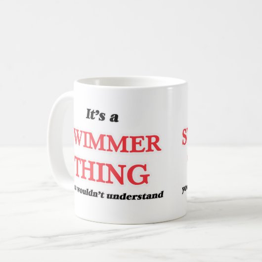 Es ist und schwimmen, Sie würden es nicht verstehe Kaffeetasse (Vorderseite Links)