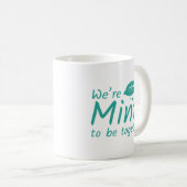 Es ist uns prächtig, zusammen zu sein kaffeetasse (VorderseiteRechts)