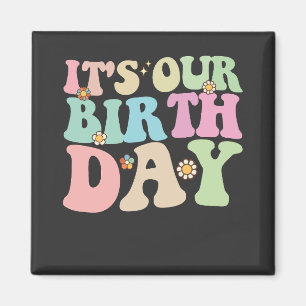 Es ist unser Geburtstag Zwillingen Groovy Retro Magnet