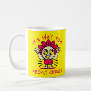ES IST VIEL ZU MENSCHEN AUSSERHALB lustig niedlich Kaffeetasse