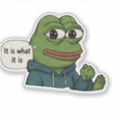 Es ist was es ist aufkleber (Vorderseite)